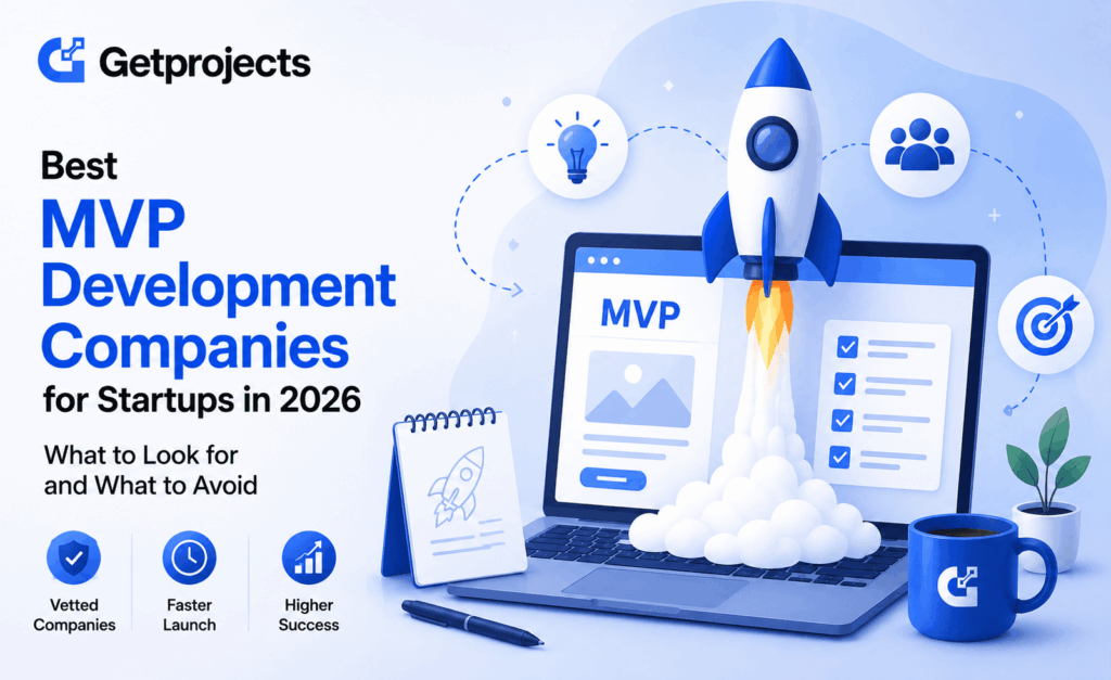 Best MVP Development Companies for Startups in 2026 What to Look for and What to Avoid