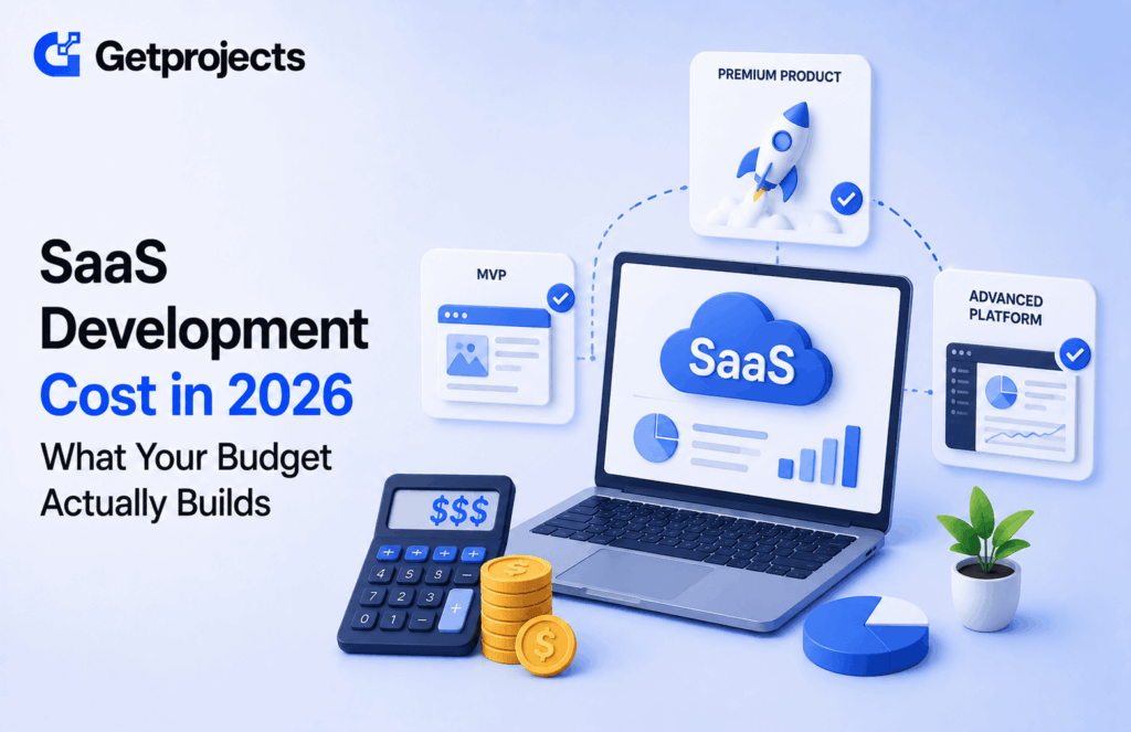 SaaS Development Cost in 2026 What Your Budget Actually Builds