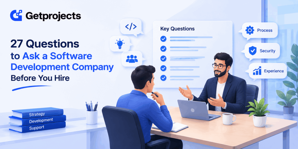 27 Questions to Ask a Software Development Company Before You Hire