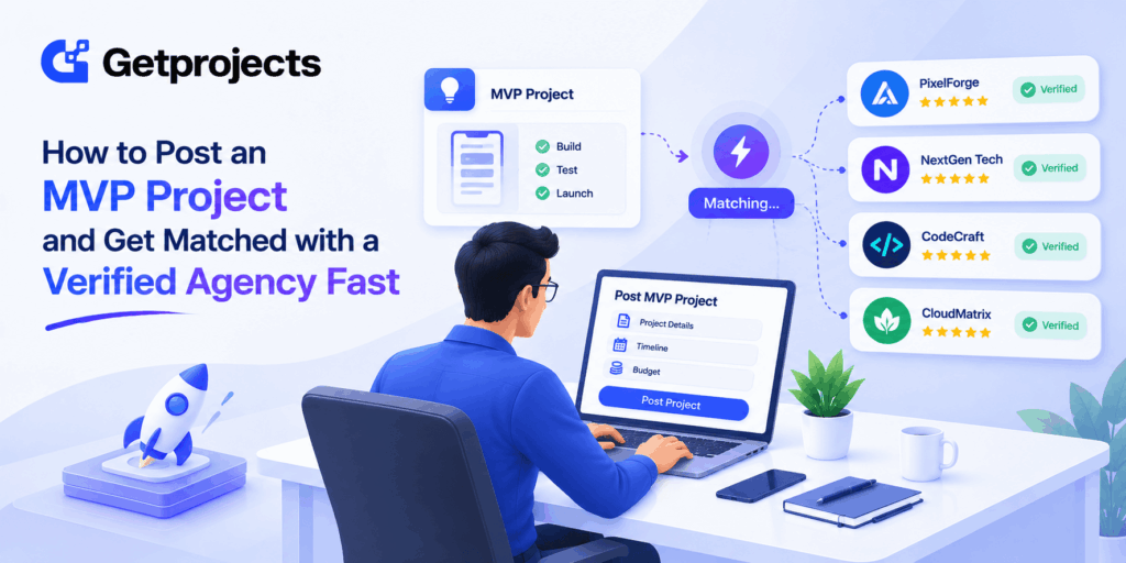 How to Post an MVP Project and Get Matched With a Verified Agency Fast