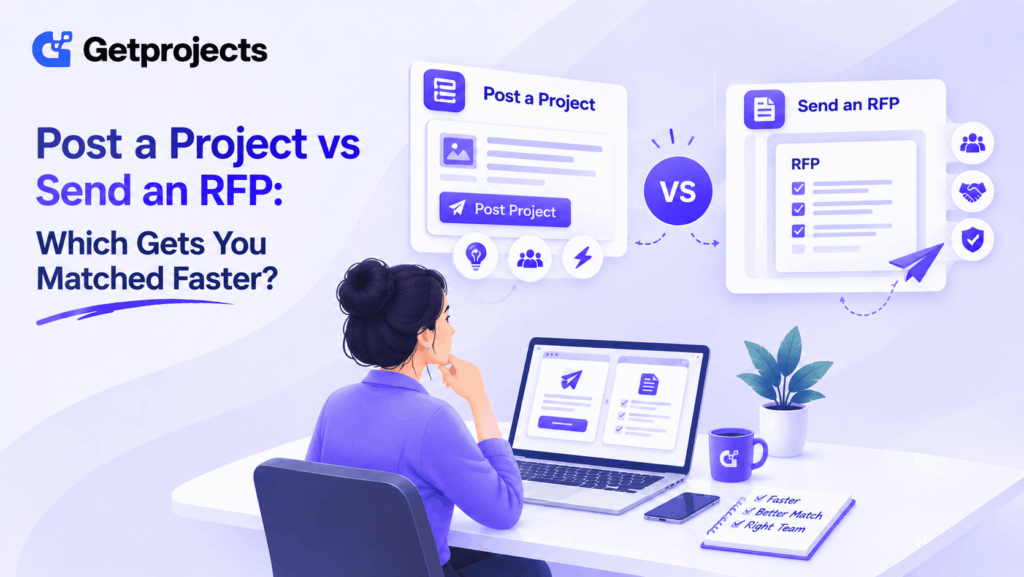 Post a Project vs Send an RFP: Which Gets You Matched Faster?