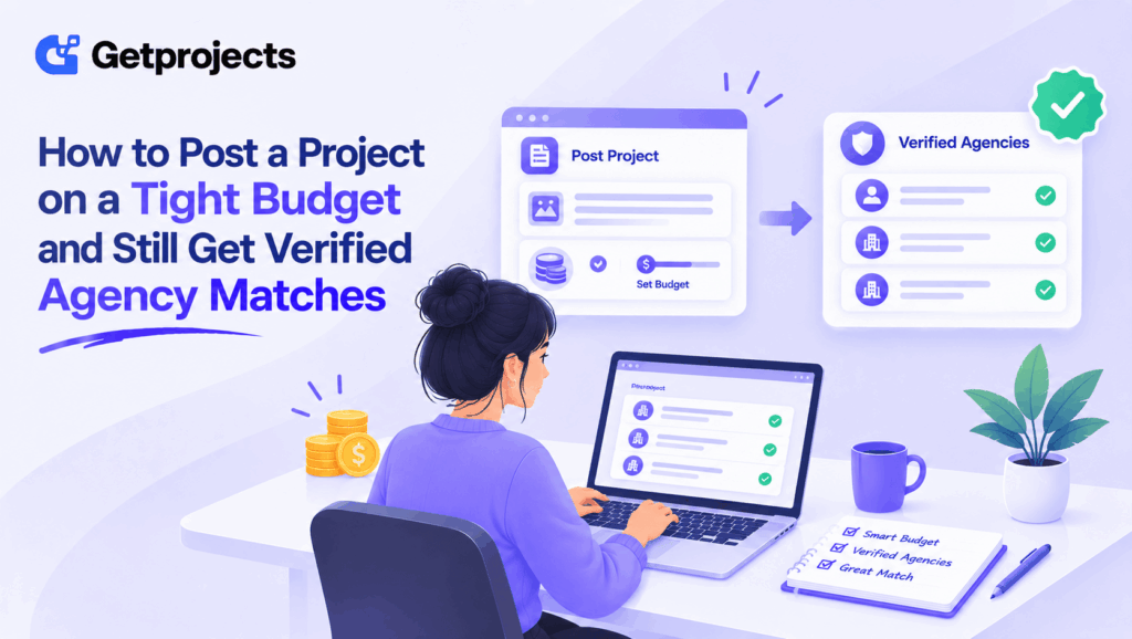 How to Post a Project on a Tight Budget and Still Get Verified Agency Matches