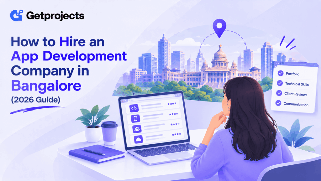 How to Hire an App Development Company in Bangalore (2026 Guide)
