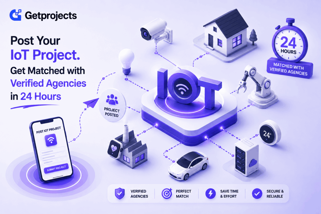 How to Post an IoT Development Project and Get Matched With Verified Agencies in 24 Hours
