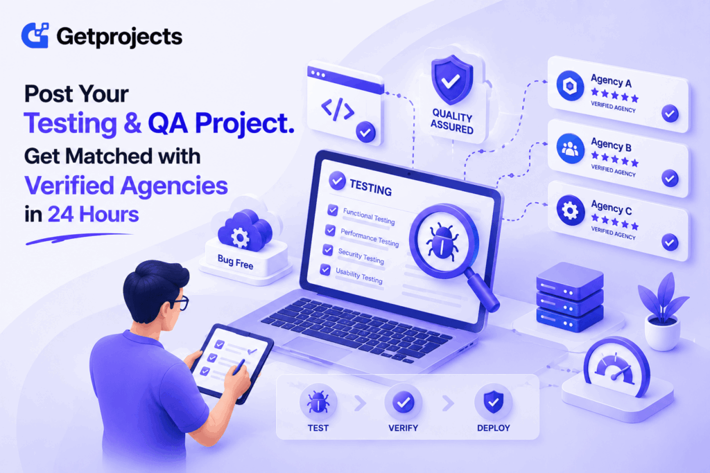 How to Post a Testing & QA Project and Get Matched With Verified Agencies in 24 Hours
